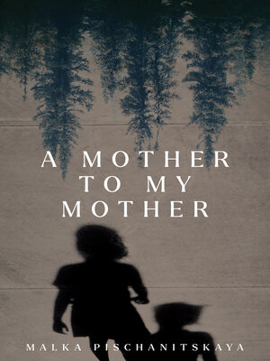cover image of A Mother to My Mother
